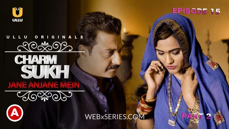 Jane Anjane Mein (Part – 2) Full Web Series (Free)
