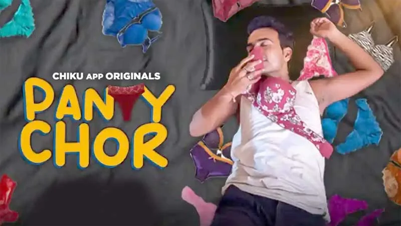 Panty Chor Full Web Series