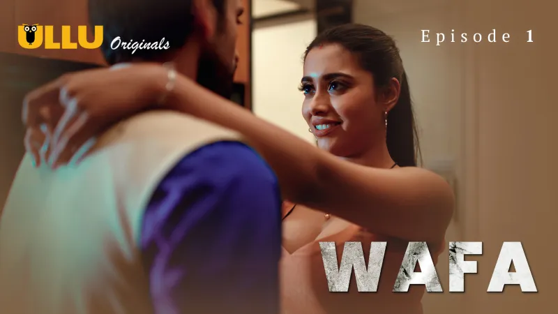 Wafa (Atrangii) Episode 1