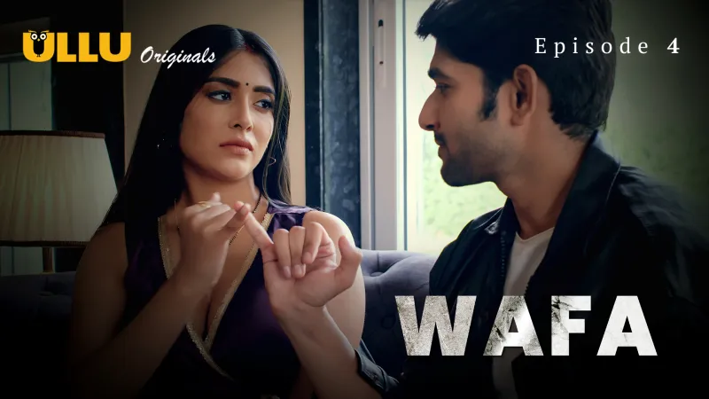 Wafa (Atrangii) Episode 4