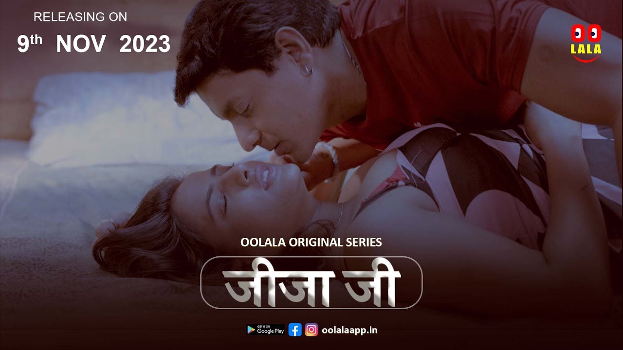 Jija Ji OOLala Web Series