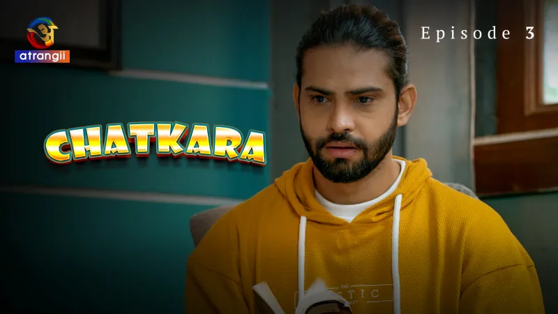 Chatkara S01E03 2024 – Hindi Adult Web Series by Atrangii