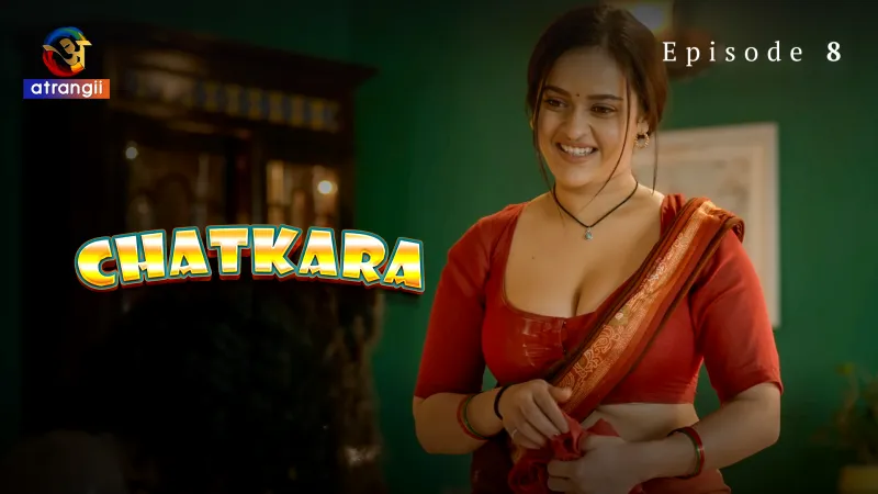 Chatkara S01E08 2024 – Hindi Adult Web Series by Atrangii