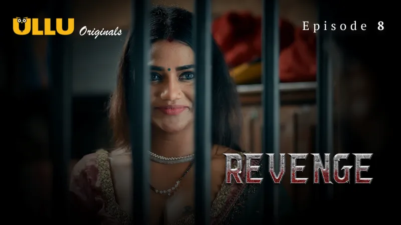 Revenge Part 2 S01E08 2024 – Hindi Adult Web Series by ULLU