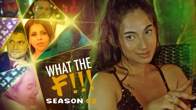 What The F!!! Part 2 Episode 1