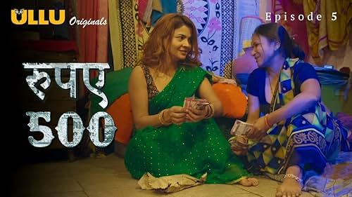 Rupay 500 Episode 5