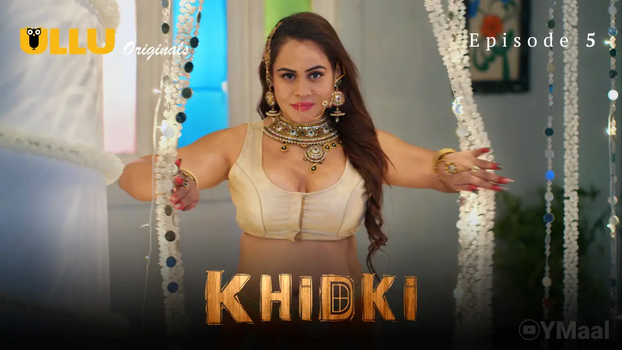 Khidki Episode 5